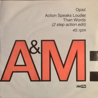 Opaz - Action Speaks Louder Than Words