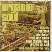  - Organic Soul 2 (More Real Soul From The Roots)