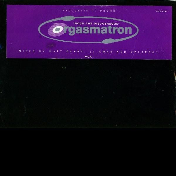 Orgasmatron - Rock The Discotheque