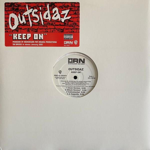 Outsidaz - Keep On /  Done In The Game