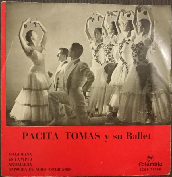 Pacita Tomas Y Su Ballet - Malagueña / Estampio / Andalucia / Rapsodia De Aires Asturianos