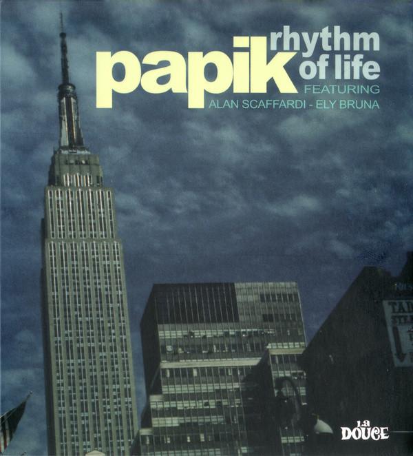Papik - Rhythm Of Life