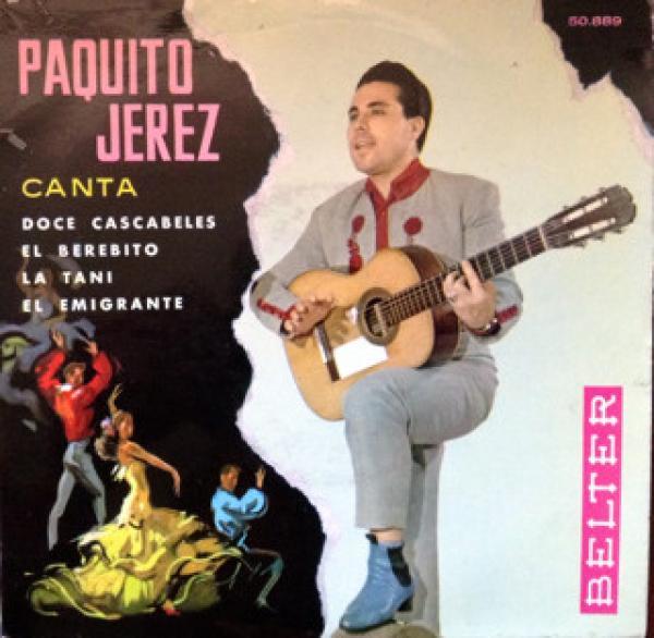 Paquito Jerez Y Su Conjunto Flamenco - Canta