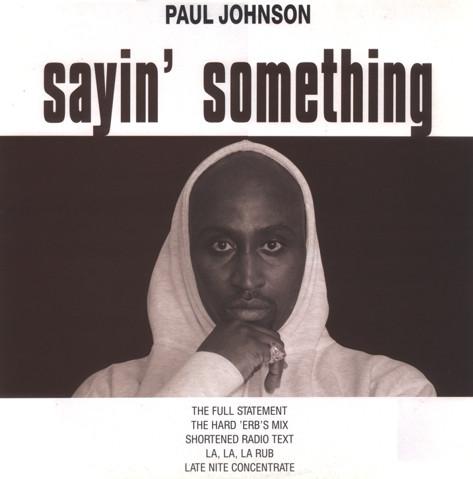 Paul Johnson (2) - Sayin' Something