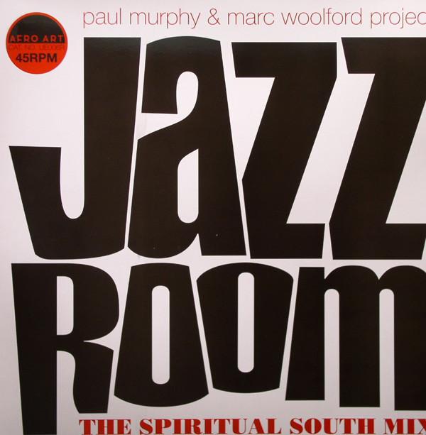 Paul Murphy & Marc Woolford Project - Jazz Room (Remix)