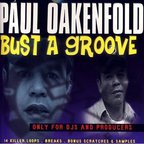 Paul Oakenfold - Bust A Groove