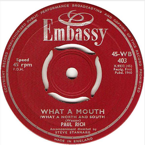 Paul Rich - What A Mouth (What A North And South) / Itsy Bitsy Teeny Weeny Yellow Polkadot Bikini