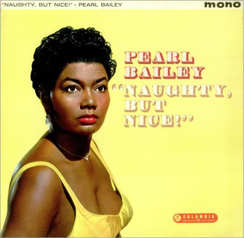Pearl Bailey - Naughty But Nice