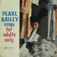 Pearl Bailey - Pearl Bailey Sings For Adults Only