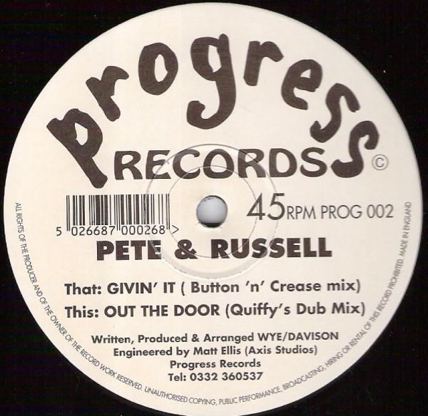 Pete & Russell - Givin' It / Out The Door