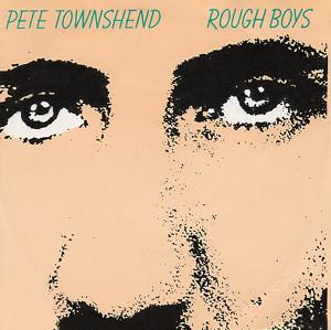 Pete Townshend - Rough Boys