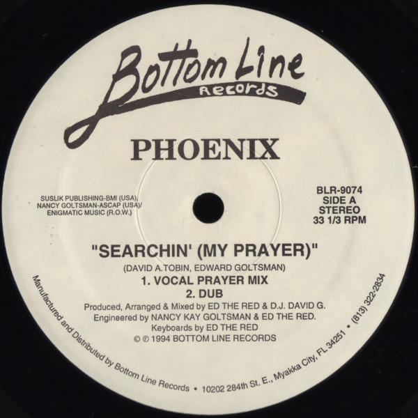 Phoenix  - Searchin' (My Prayer)
