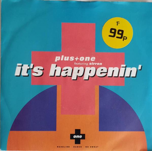 Plus + One - It's Happenin'
