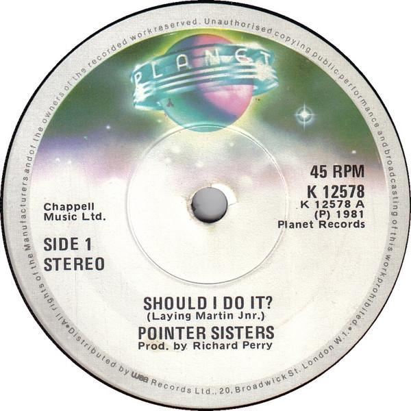 Pointer Sisters - Should I Do It? / Sweet Lover Man