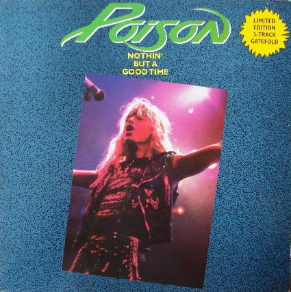 Poison  - Nothin' But A Good Time
