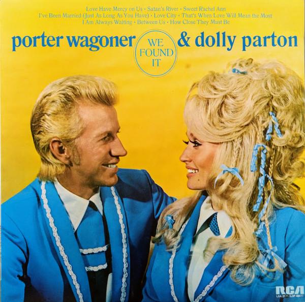 Porter Wagoner And Dolly Parton - We Found It