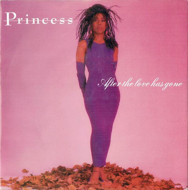 Princess - After The Love Has Gone