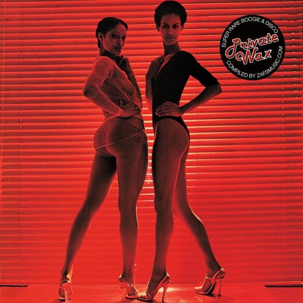  - Private Wax (Super Rare Boogie & Disco)