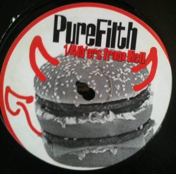 Pure Filth - 1/4lb'ers From Hell