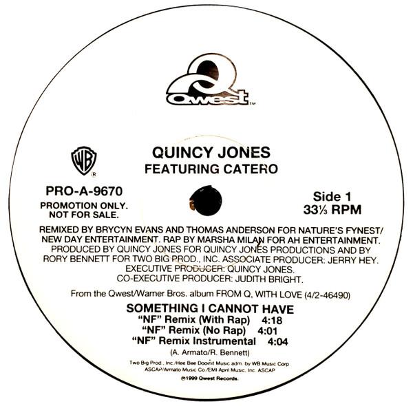 Quincy Jones, Catero - Something I Cannot Have