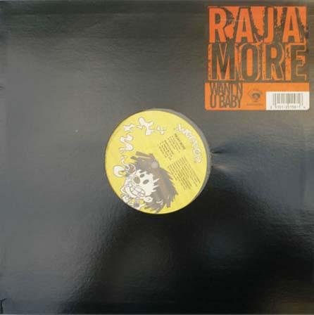 Raja More - Want'N U Baby
