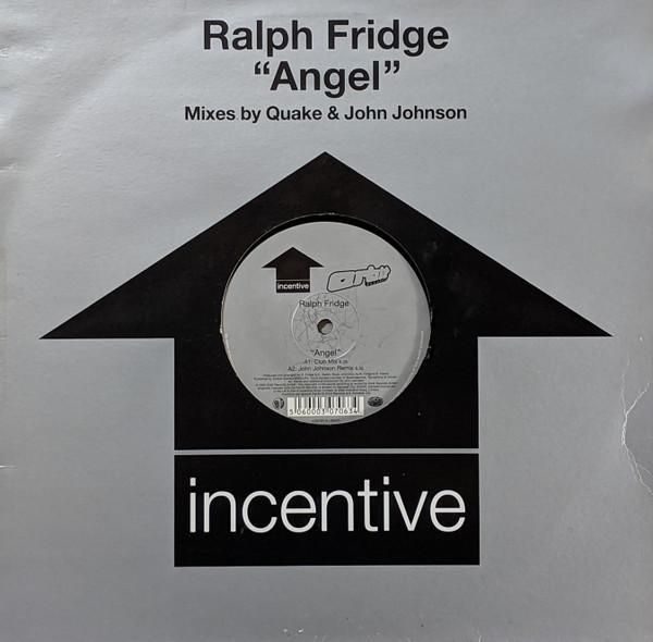 Ralph Fridge - Angel (Mixes By Quake & John Johnson)
