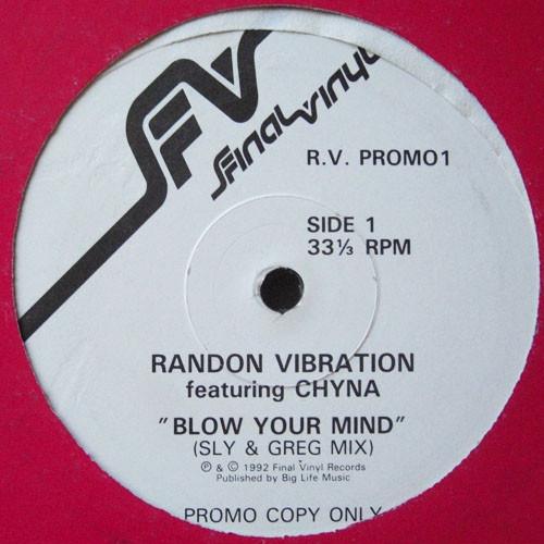 Random Vibration, Chyna - Blow Your Mind