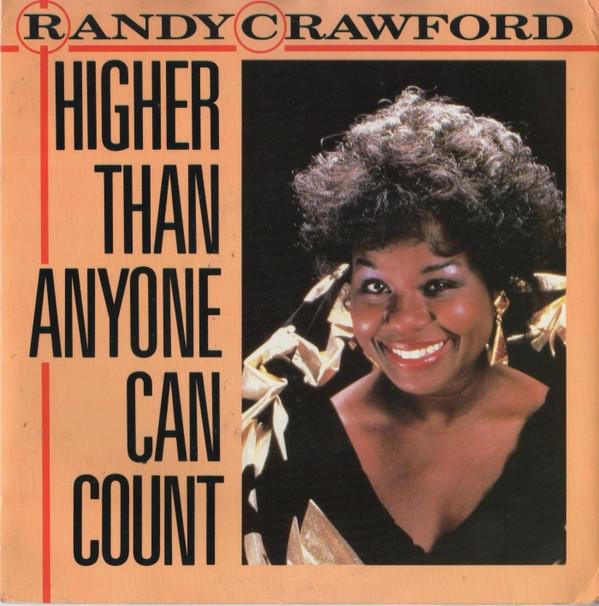 Randy Crawford - Higher Than Anyone Can Count
