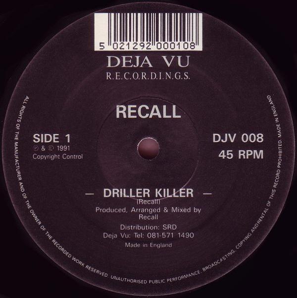 Recall - Driller Killer / What Power Do You Bring (Part II)