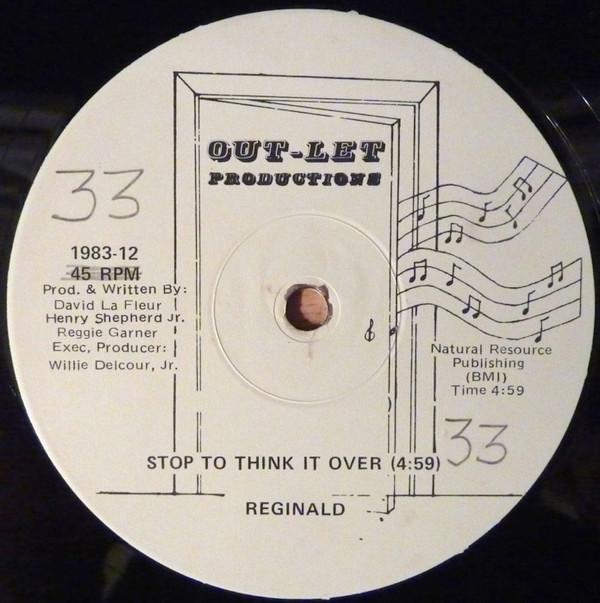 Reggie Garner - Stop To Think It Over