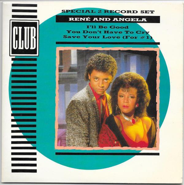 René & Angela - I'll Be Good