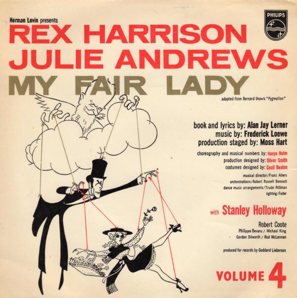 Rex Harrison, Julie Andrews, Stanley Holloway, Alan Jay Lerner, Frederick Loewe - Excerpts From "My Fair Lady" - Volume 4