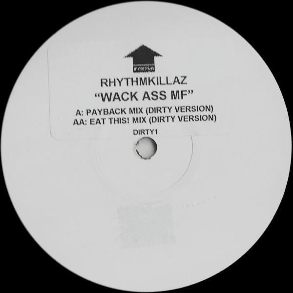 Rhythmkillaz - Wack Ass MF