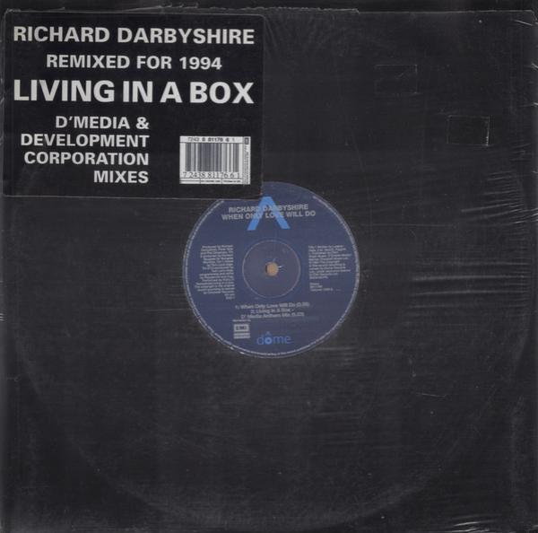 Richard Darbyshire - When Only Love Will Do / Living In A Box