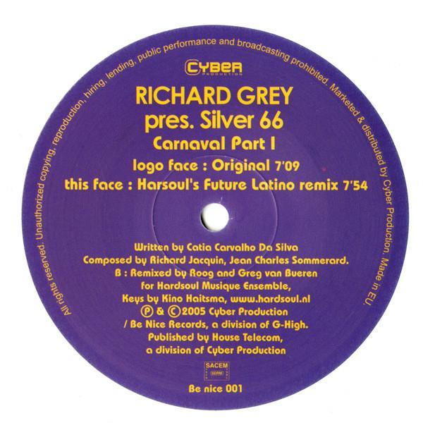 Richard Grey, Silver 66 - Carnaval Part I