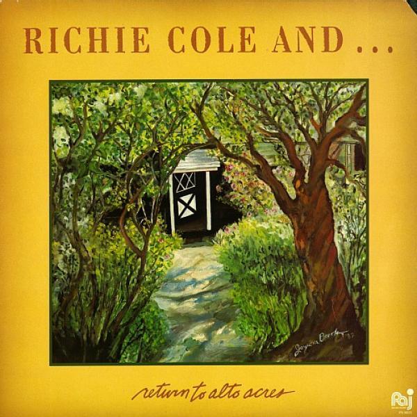 Richie Cole - Return To Alto Acres