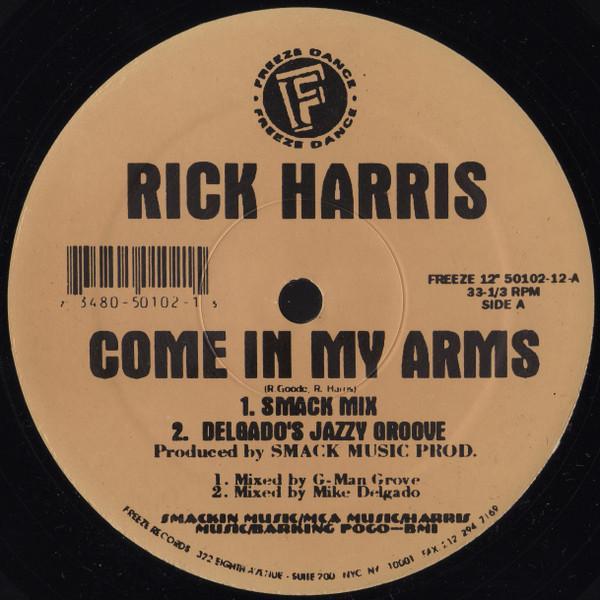 Rick Harris (4) - Come In My Arms