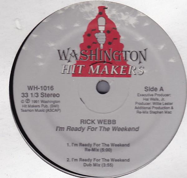 Rick Webb - I'm Ready For The Weekend