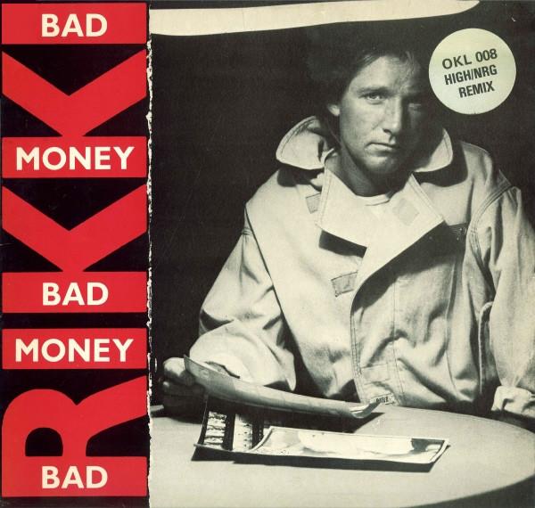 Rikki  - Bad Money