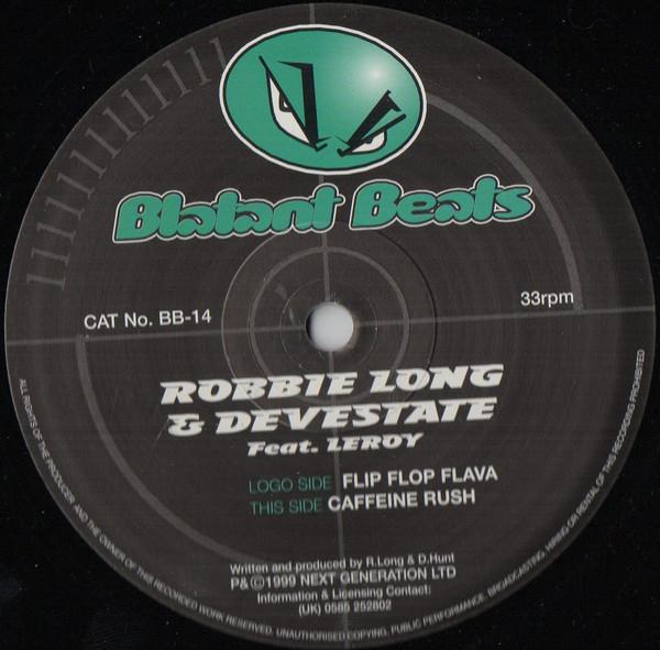 Robbie Long, Devastate, Leroy (6) - Flip Flop Flava / Caffeine Rush