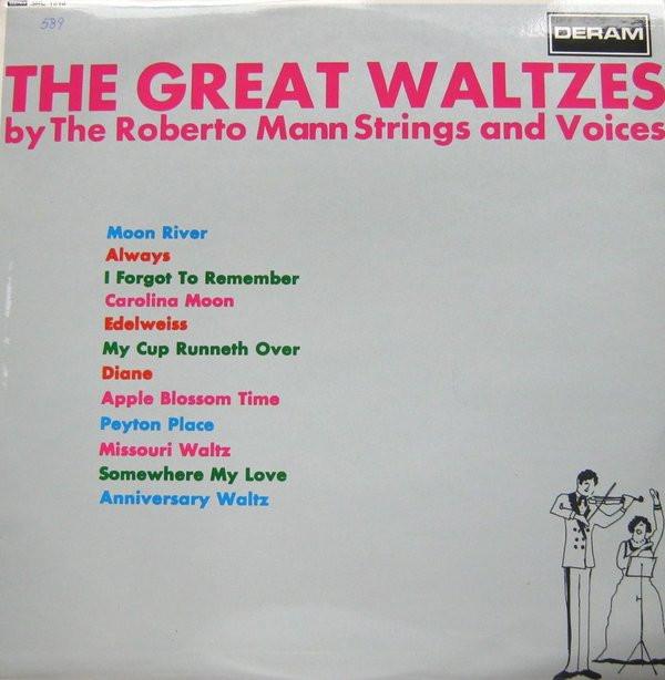 Roberto Mann And His Orchestra, The Roberto Mann Singers - The Great Waltzes
