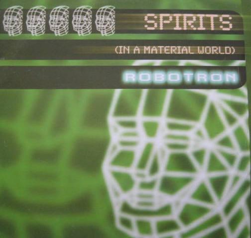 Robotron (2) - Spirits (In A Material World)