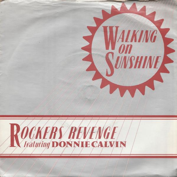 Rockers Revenge, Donnie Calvin - Walking On Sunshine