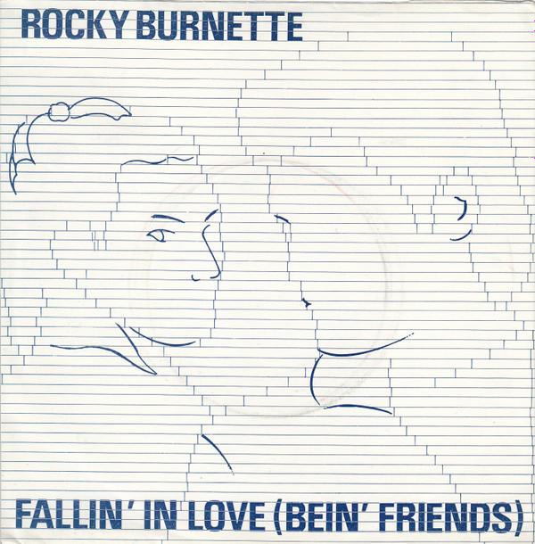 Rocky Burnette - Fallin' In Love (Bein' Friends)