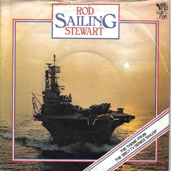 Rod Stewart - Sailing