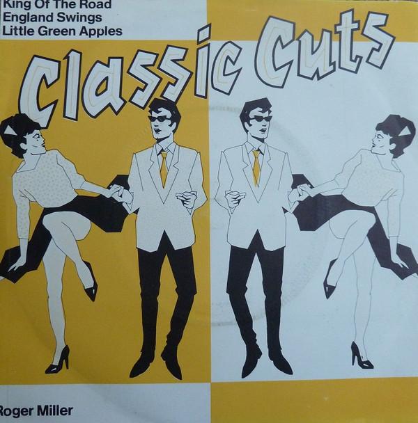 Roger Miller - King Of The Road / England Swings / Little Green Apples
