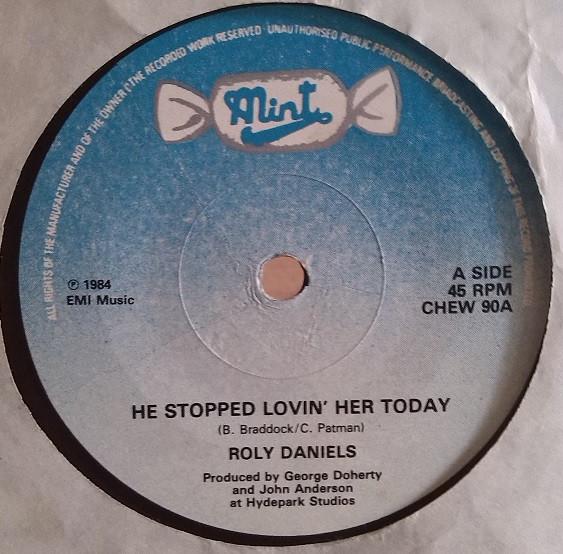 Roly Daniels - He Stopped Lovin' Her Today