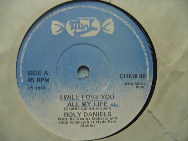 Roly Daniels - I Will Love You All My Life
