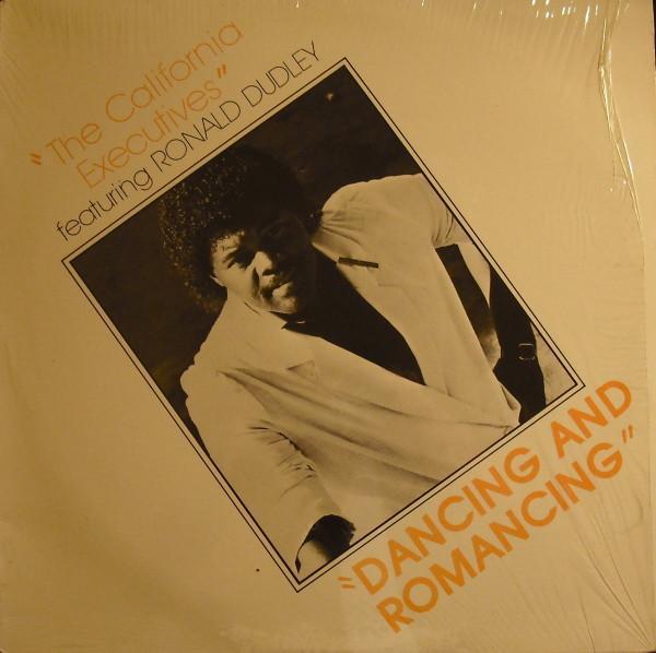 Ronald Dudley, The California Executives - Dancing And Romancing