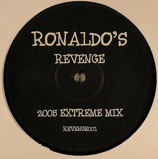 Ronaldo's Revenge - Mas Que Mancada (2005 Extreme Mix)